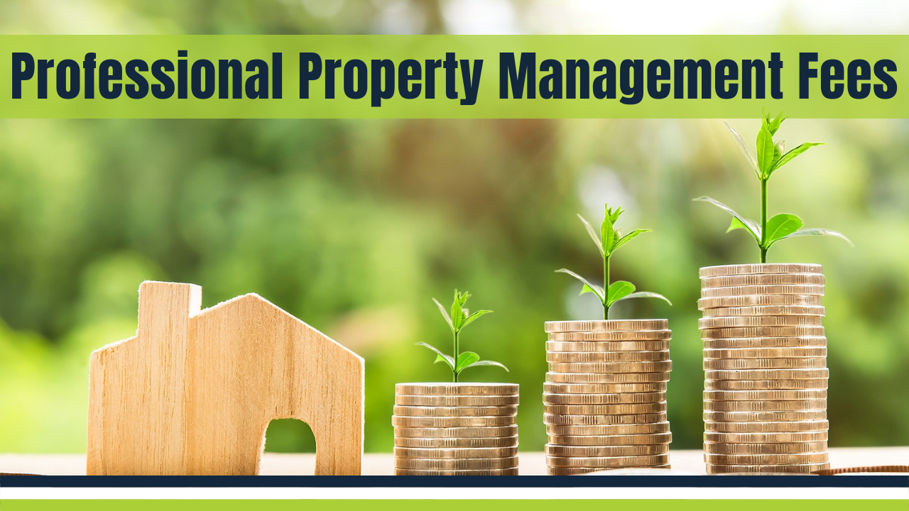 How Much Are Professional Property Management Fees In Lancaster PA 